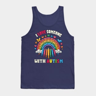 I Love Someone With Autism Awareness Puzzle Rainbow Teacher Tank Top